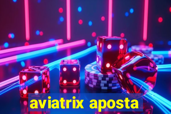aviatrix aposta